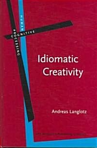 Idiomatic Creativity (Hardcover)