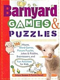 Barnyard Games & Puzzles: 100 Mazes, Word Games, Picture Puzzles, Jokes & Riddles, Brainteasers, and Fun Activities for Kids (Paperback)