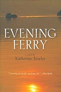 Evening Ferry (Paperback, Reprint)