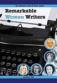 Remarkable Women Writers (Paperback)