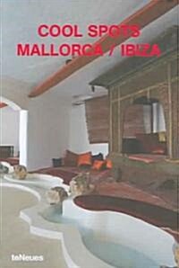 Cool Spots Majorca / Ibiza (Paperback)