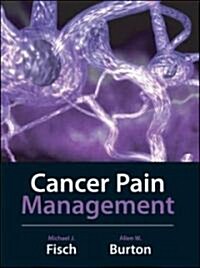 Cancer Pain Management (Hardcover, 1st)