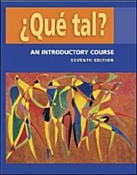 Que Tal? (Hardcover, 7th, Student)