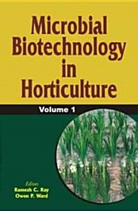 Microbial Biotechnology in Horticulture, Vol. 1 (Hardcover)