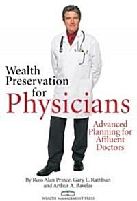 Wealth Preservation for Physicians (Paperback)
