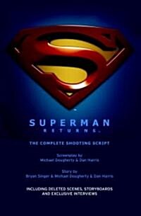Superman Returns: The Complete Shooting Script (Paperback)