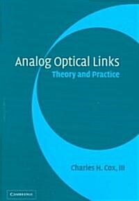 Analog Optical Links : Theory and Practice (Paperback)