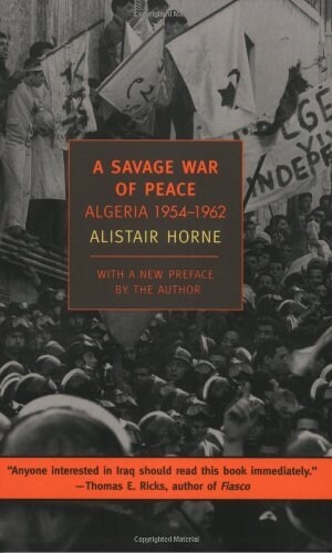 A Savage War of Peace: Algeria 1954-1962 (Paperback)
