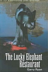 The Lucky Elephant Restaurant: A Detective Lane Mystery (Paperback)