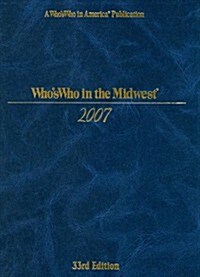 Whos Who in the Midwest (Hardcover, 33, 2007)
