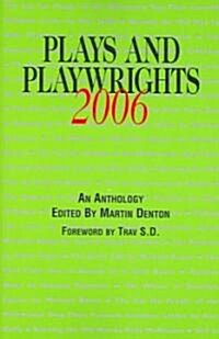 Plays And Playwrights 2006 (Paperback)