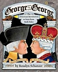George Vs. George: The American Revolution as Seen from Both Sides (Paperback)