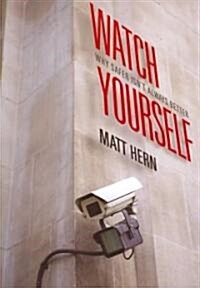Watch Yourself (Paperback)