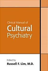 Clinical Manual of Cultural Psychiatry (Paperback)