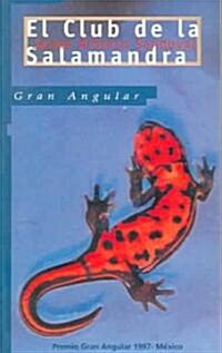 El Club de la Salamandra/ The Salamanders Club (Paperback, 2nd)