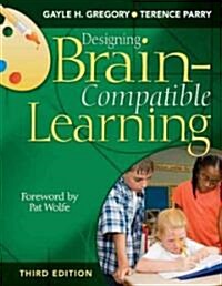 Designing Brain-Compatible Learning (Paperback, 3)