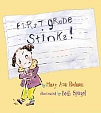 First Grade Stinks! (Hardcover)