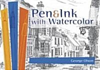 Pen & Ink With Watercolor (Paperback)