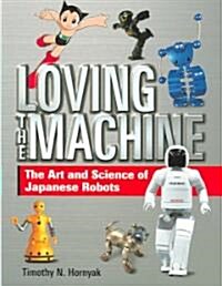 Loving the Machine (Hardcover)