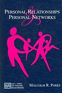 Personal Relationships and Personal Networks (Hardcover)