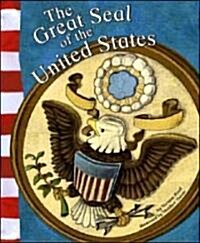 The Great Seal of the United States (Library Binding)