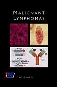 Malignant Lymphomas (Hardcover, CD-ROM)