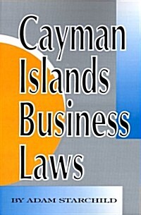 Cayman Islands Business Laws (Paperback)