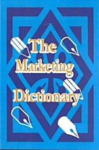 The Marketing Dictionary (Paperback)