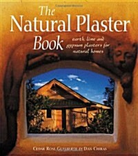 The Natural Plaster Book (Paperback)