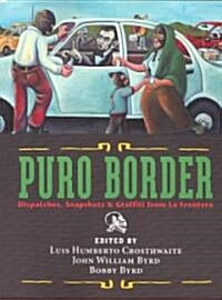 Puro Border (Paperback, 1st)