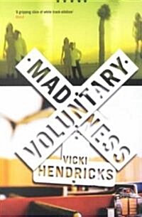 Voluntary Madness (Paperback)