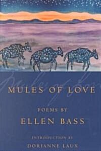 Mules of Love: Poems (Paperback)