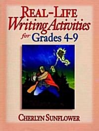 Real-Life Writing Activities for Grades 4-9 (Paperback)