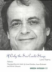 If Only the Sea Could Sleep: Love Poems (Paperback)