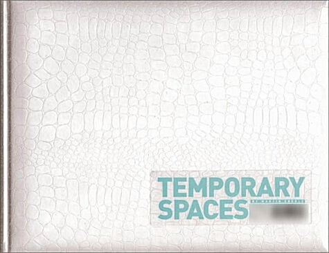 Temporary Spaces (Hardcover)
