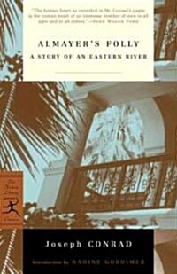 Almayers Folly: A Story of an Eastern River (Paperback)