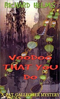 Voodoo That You Do (Paperback)