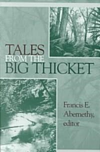 Tales from the Big Thicket: Volume 1 (Paperback)