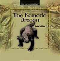 The Komodo Dragon (Library, 1st)