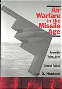 Air Warfare in the Missile Age (Hardcover, 2nd, Subsequent)