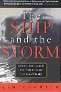 Ship and the Storm (Paperback, Reprint)