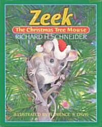 Zeek the Christmas Tree Mouse (Hardcover)