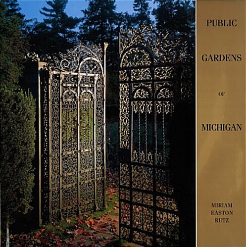Public Gardens of Michigan (Hardcover)