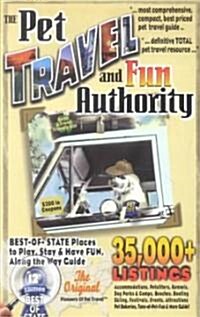 The Pet Travel and Fun Authority (Paperback, 12th)