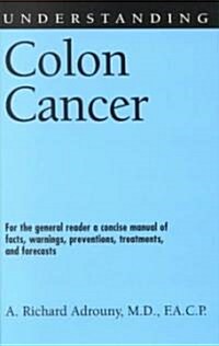 Understanding Colon Cancer (Paperback)