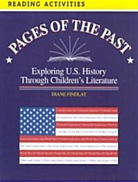 Pages of the Past: Exploring U.S. History Through Childrens Literature (Paperback)