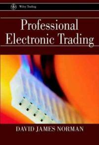 Professional electronic trading