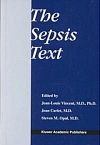 The Sepsis Text (Hardcover, 2002)