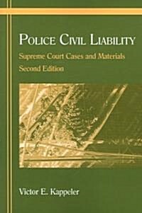 Police Civil Liability (Paperback, 2nd)