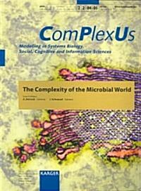 The Complexity of the Microbial World (Paperback)